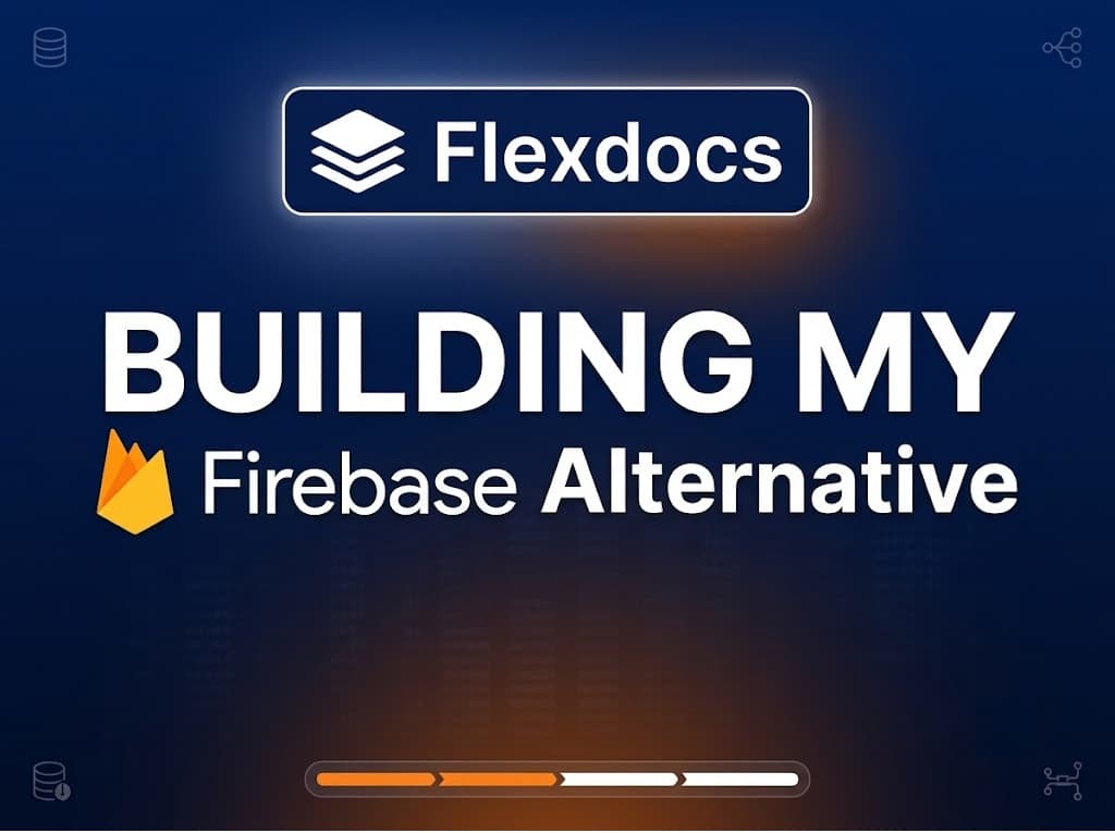 Building My Own Firebase Alternative (flexdocs) — Self-Hosting a Realtime BaaS with Docker, Nginx & MongoDB